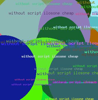 WITHOUT SCRIPT ILOSONE CHEAP